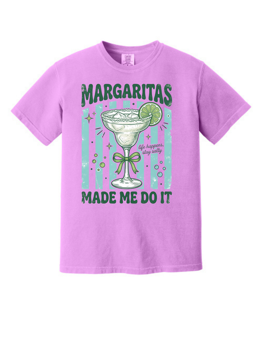 Margaritas made me do it Shirt