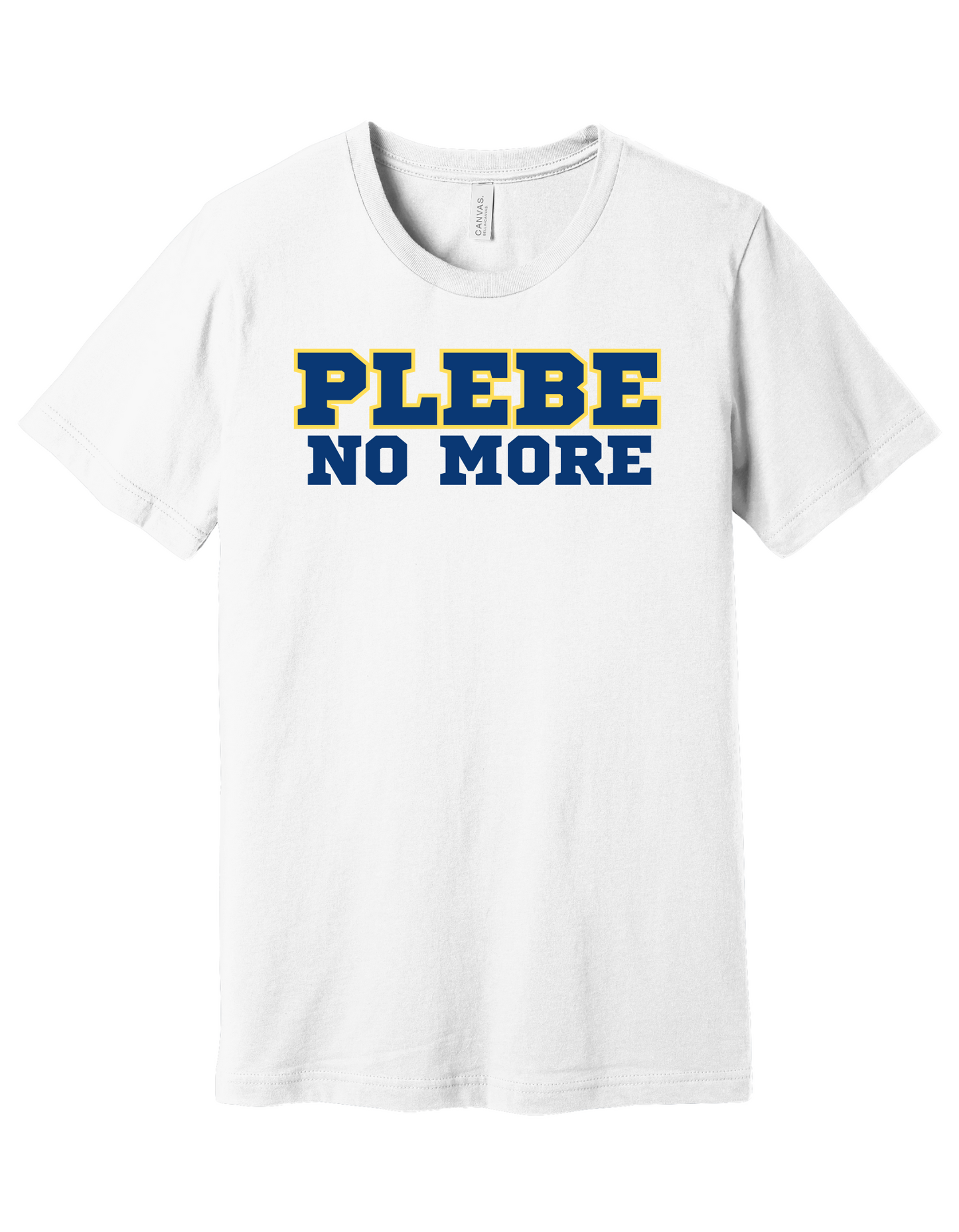 Plebe No More Shirt