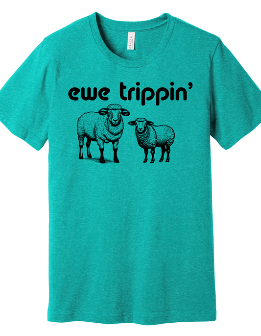Ewe Trippin Shirt