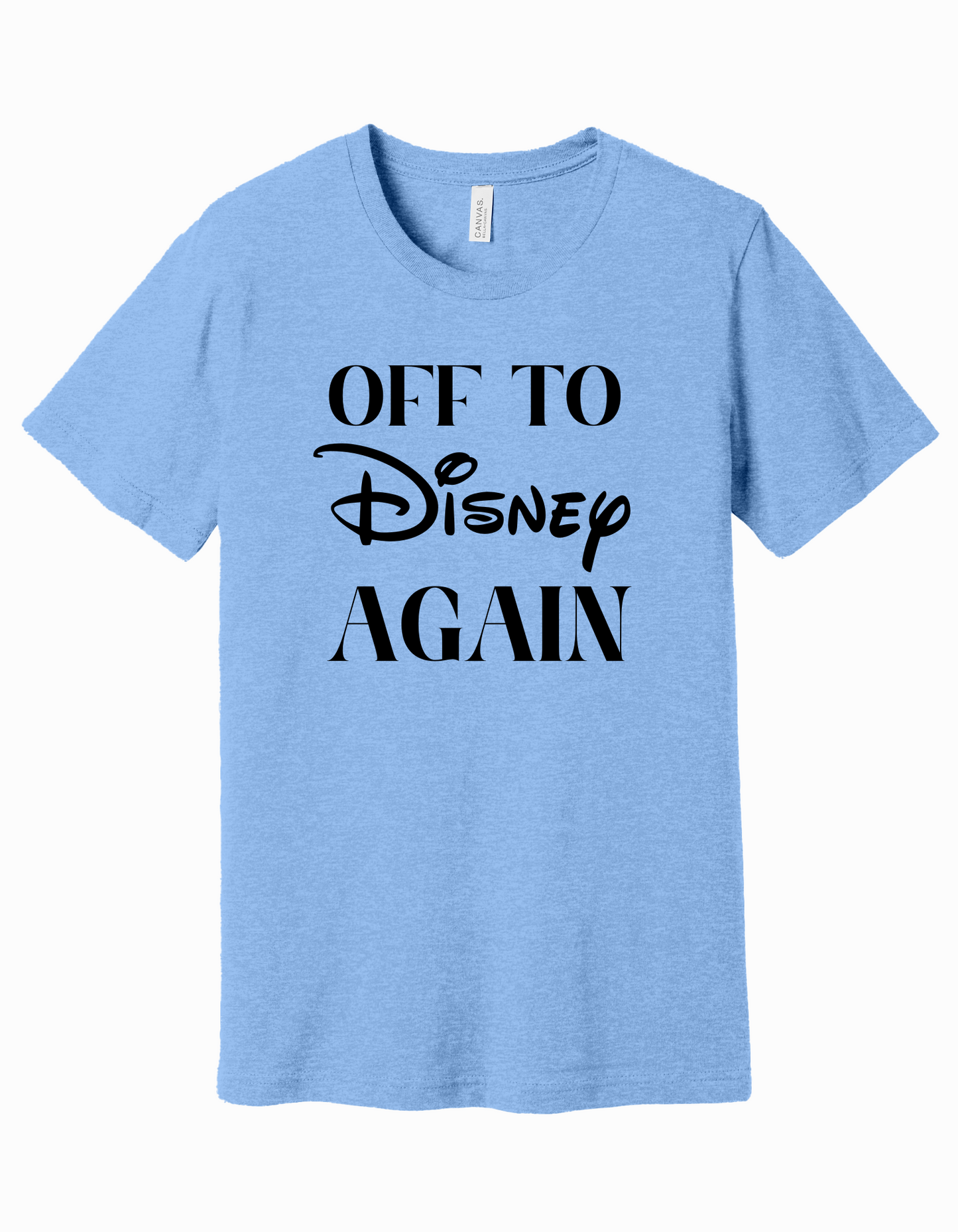 Off to Disney Again Shirt