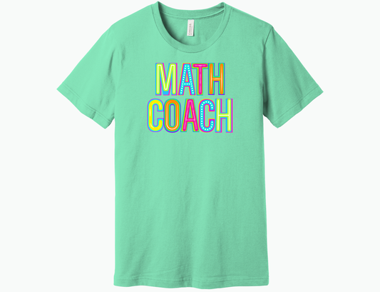 Math Coach Bright Colors Shirt