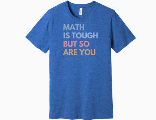 Math is tough Shirt