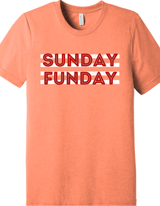 Sunday Funday Shirt