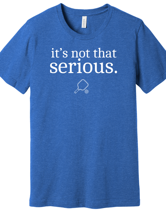 Not Serious Shirt