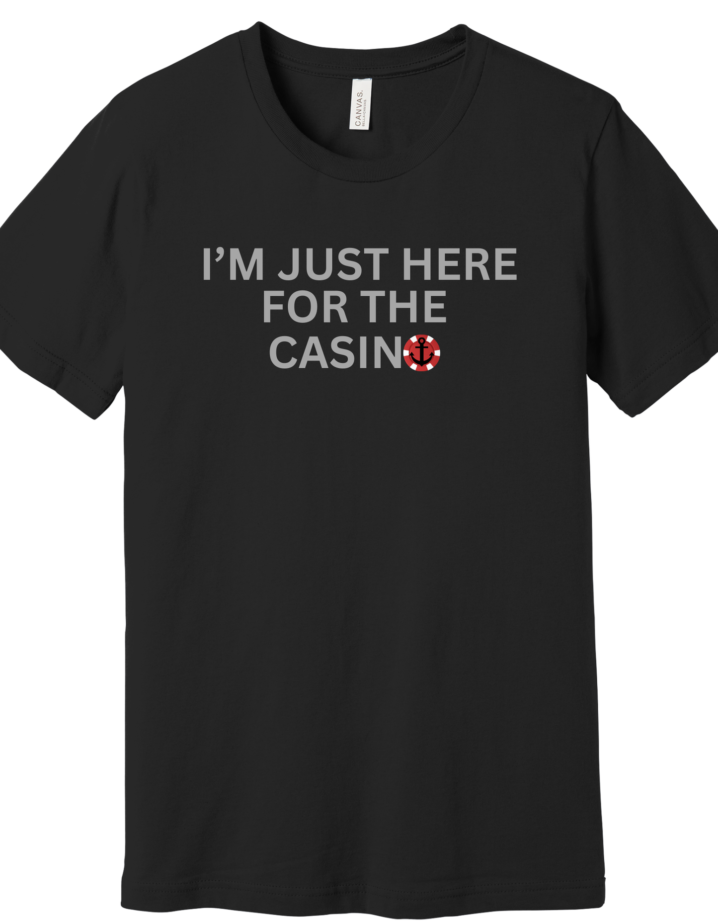 Here for the casino Shirt