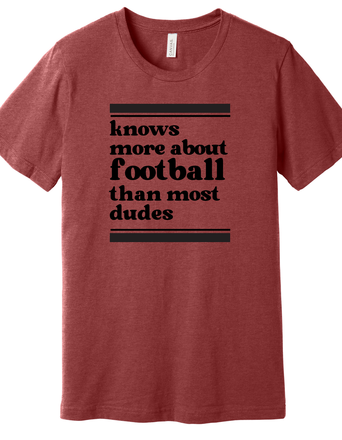 Knows more football than most dudes Shirt