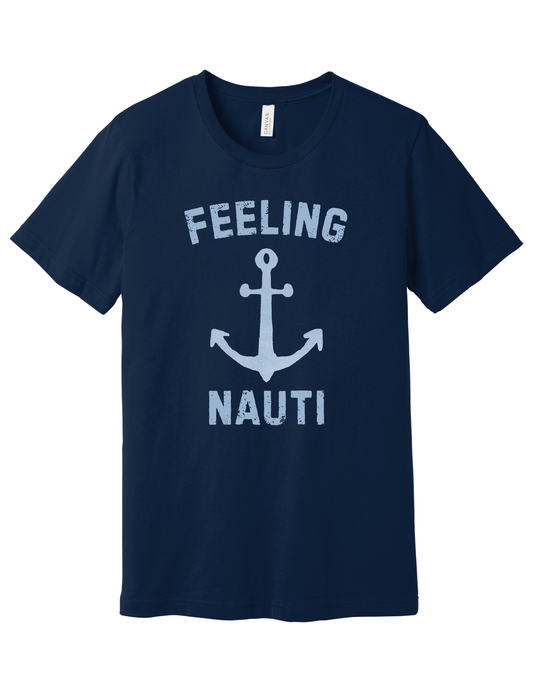 Feeling Nauti Shirt