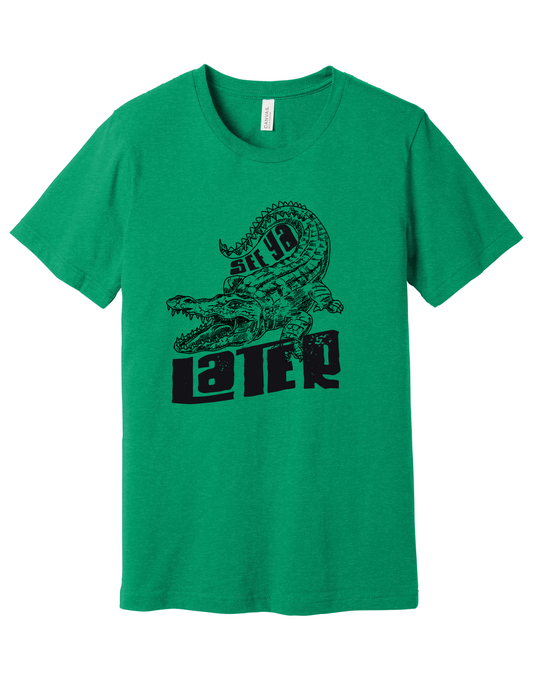 See you Later Shirt