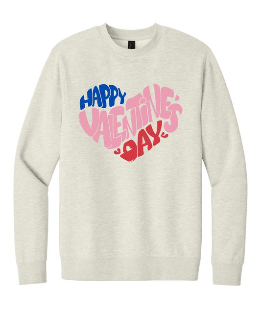 Happy Valentines Day Sweatshirt