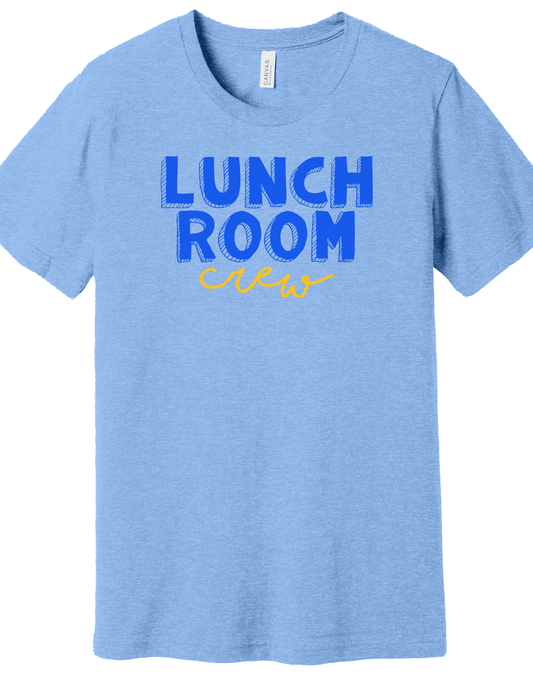 Lunch Room Crew Shirt
