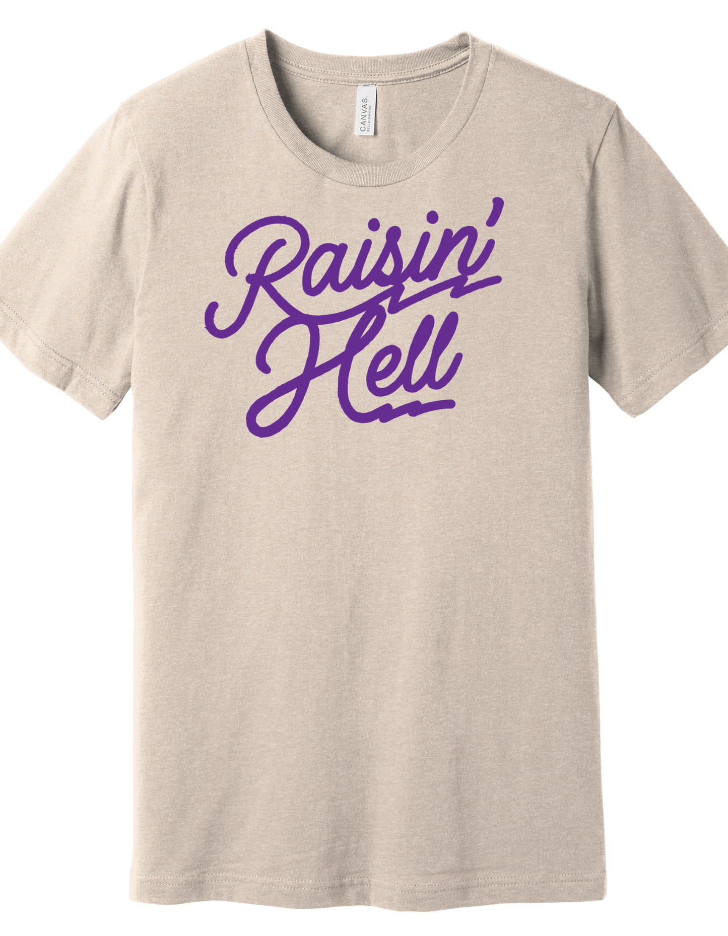 Raisin' Hell Shirt