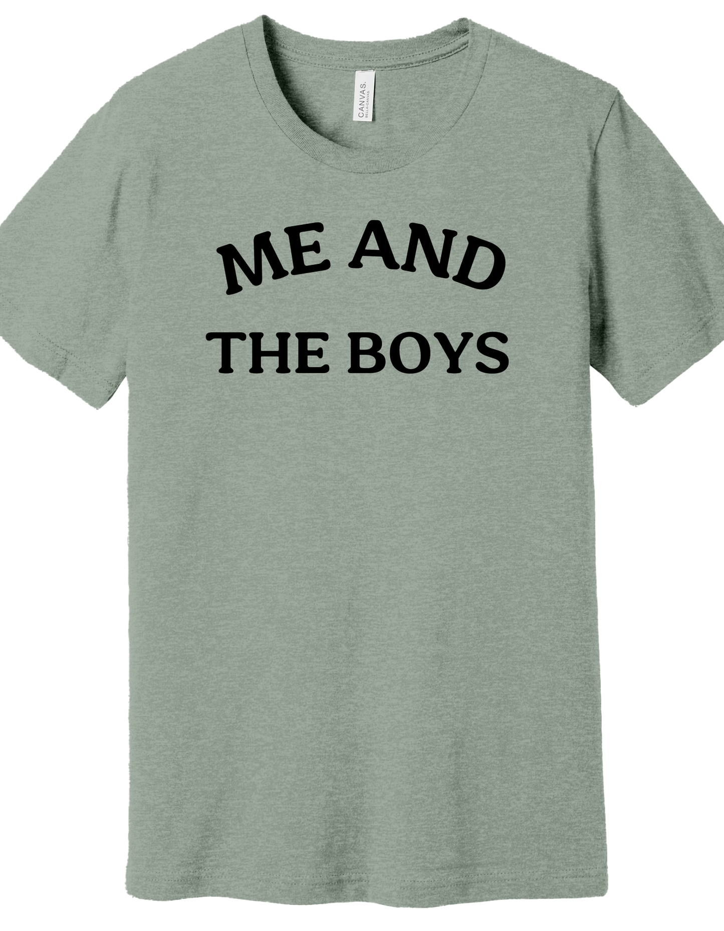 Me and the Boys Shirt