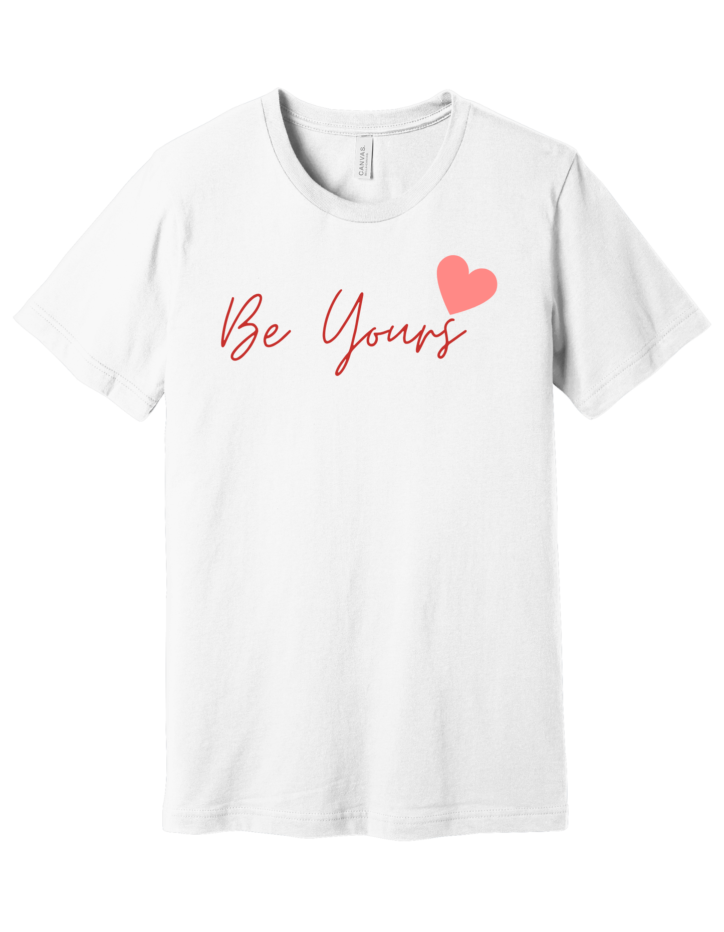 Be Yours Shirt
