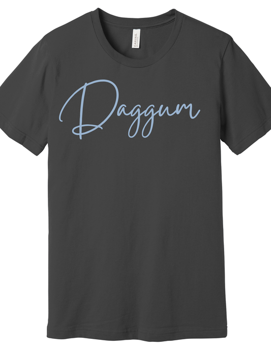 Daggum Shirt