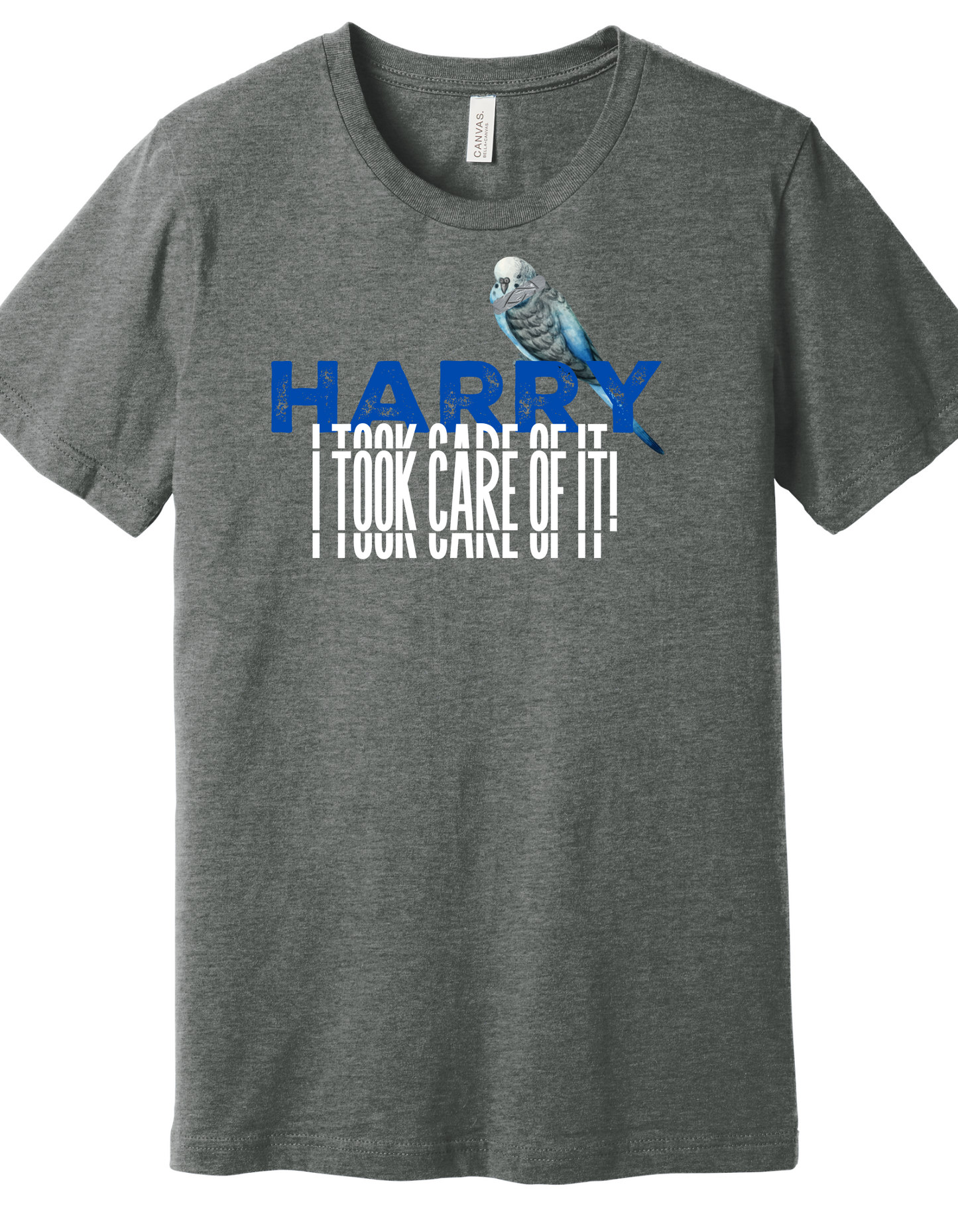 Harry I took care of it Shirt