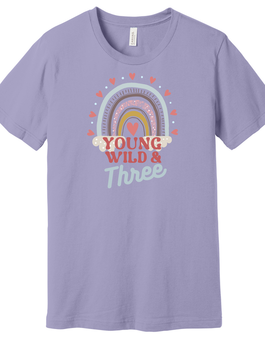 Young, wild and three Shirt
