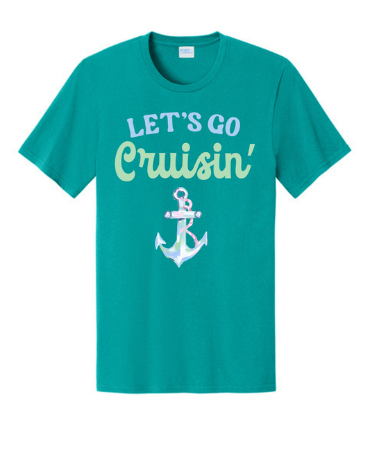 Let's Go Cruisin' Shirt