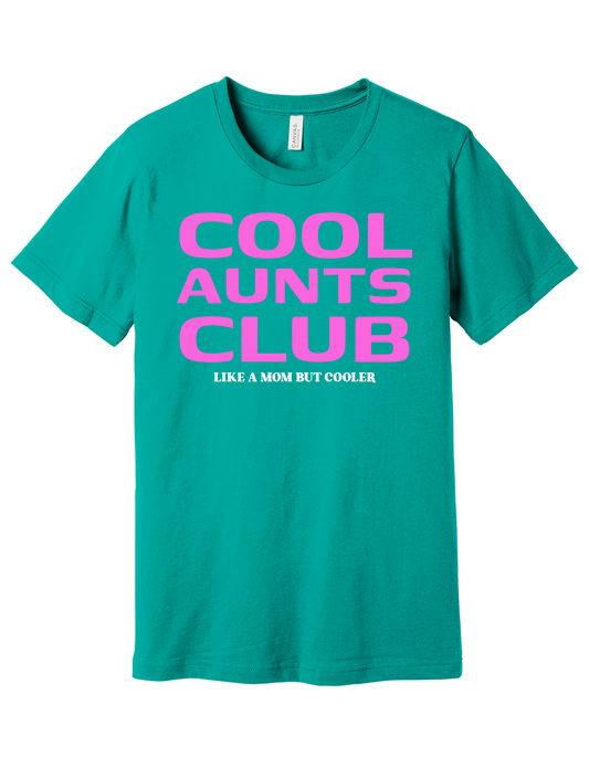 Cool Aunts Club Shirt