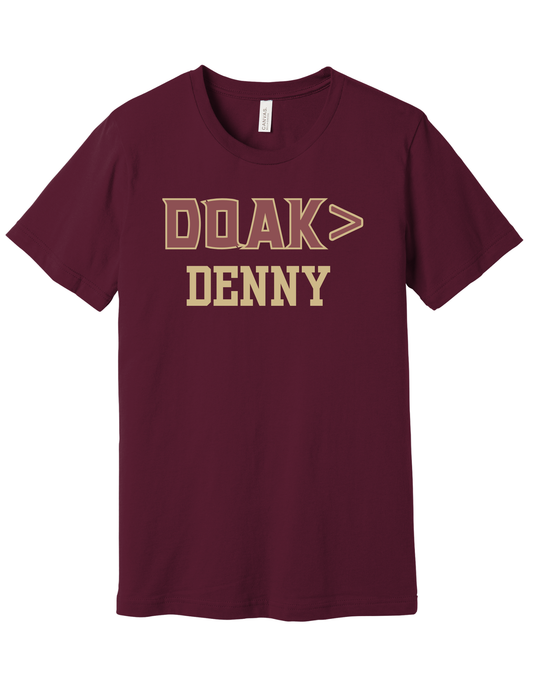 Doak over Denny Shirt