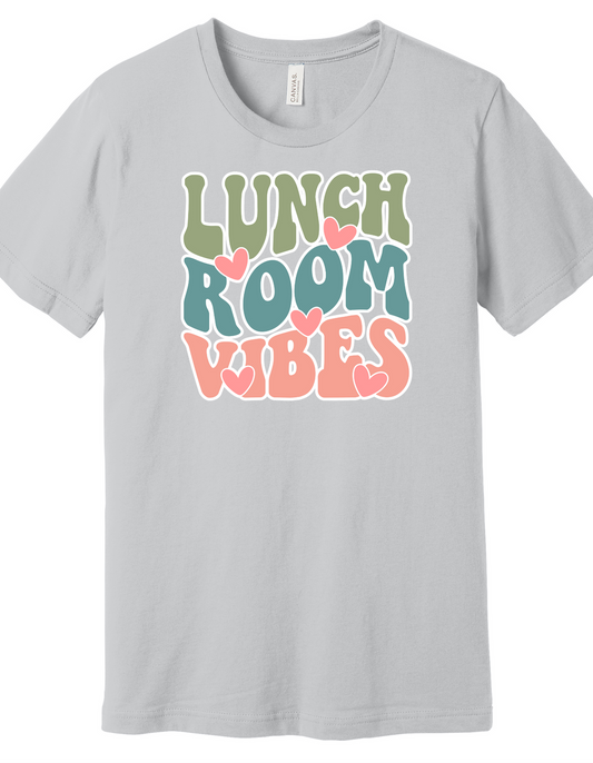 Lunch Room Vibes Shirt