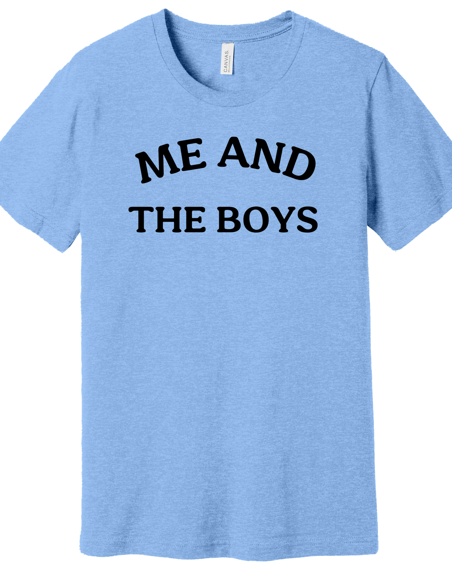 Me and the Boys Shirt