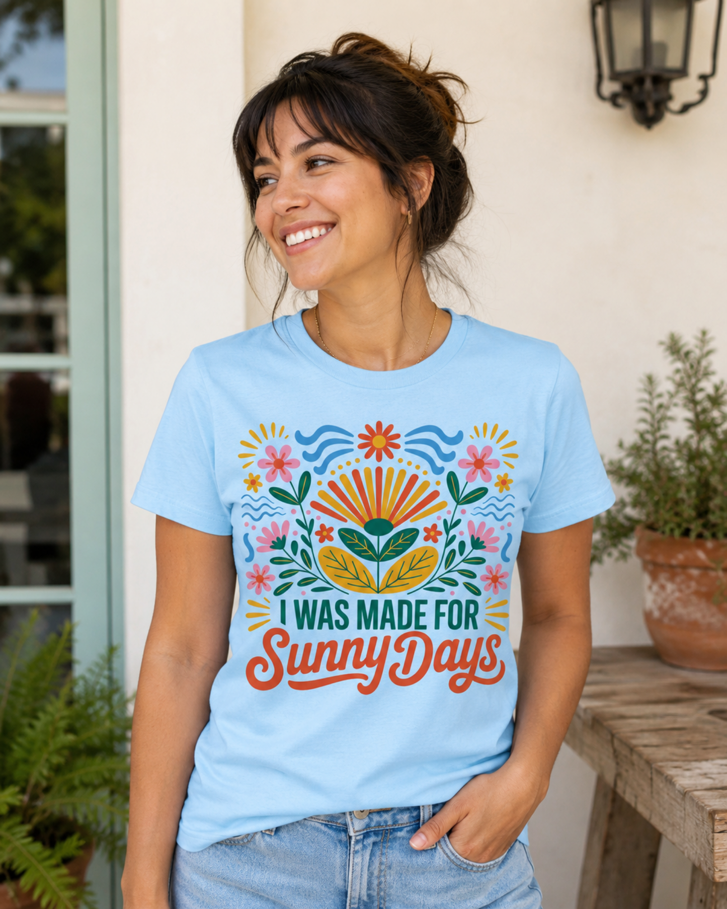 I was made for sunny days