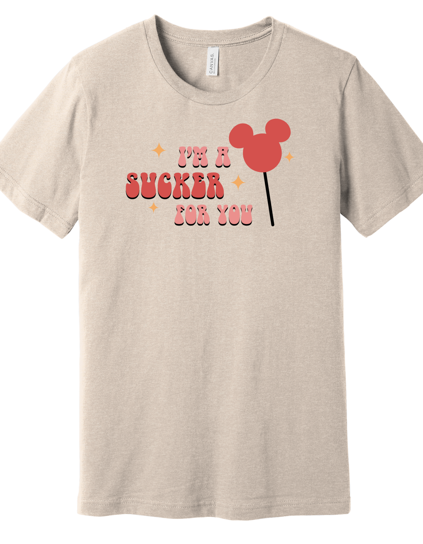 I'm s sucker for you Shirt
