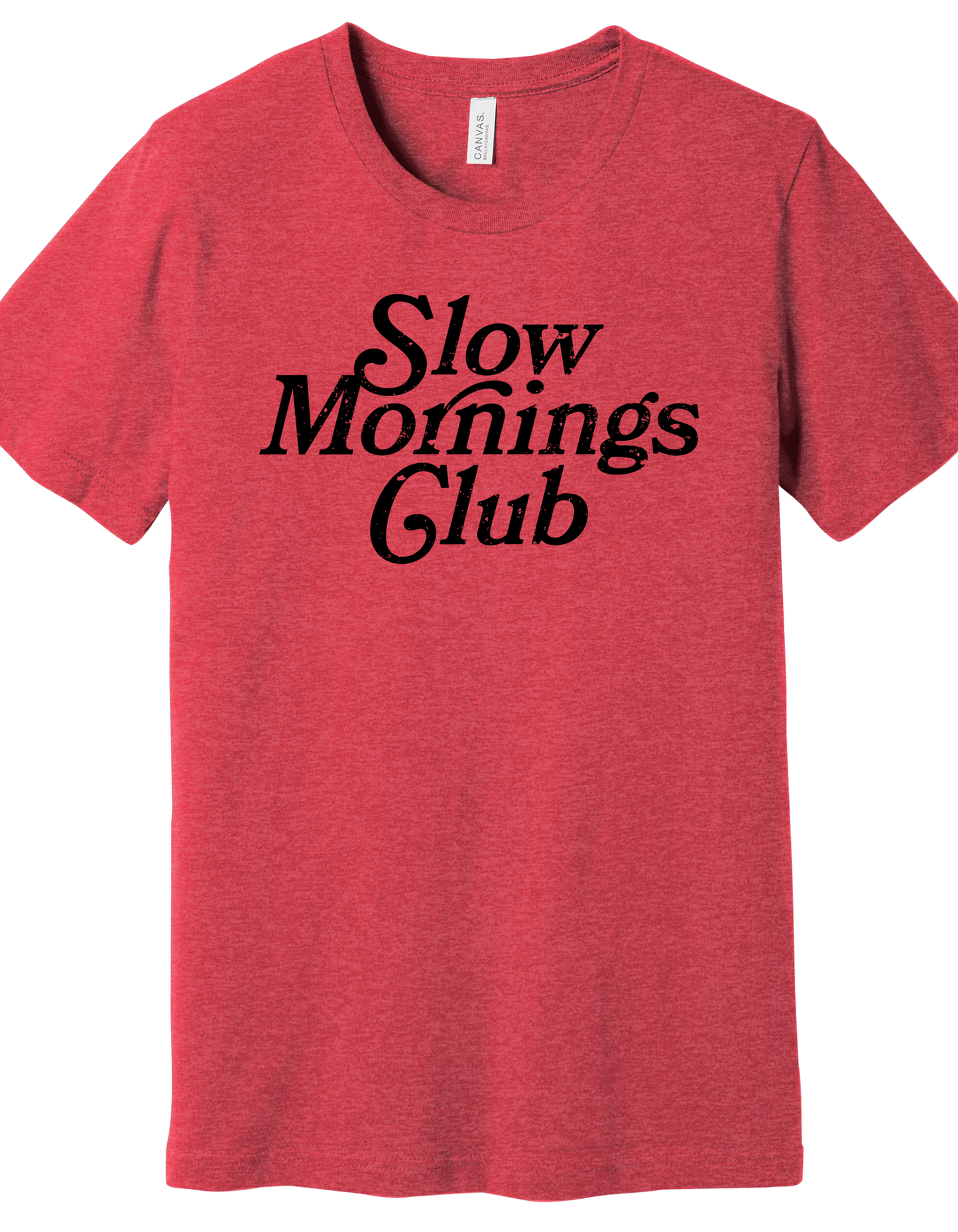 Slow Mornings Club Shirt