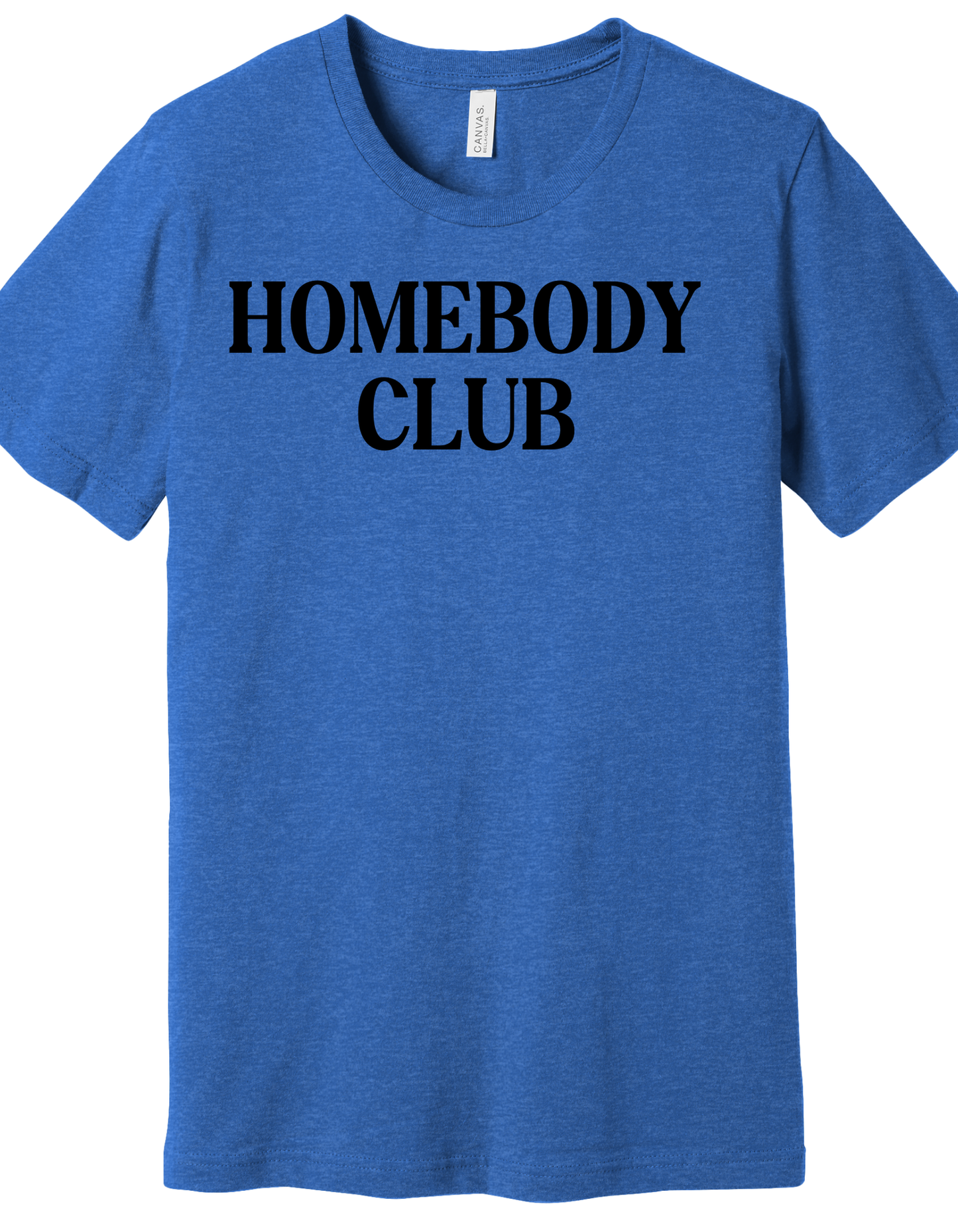 Homebody Club Shirt