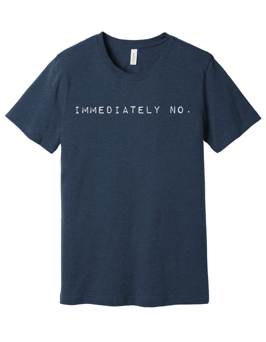 Immediately No Shirt