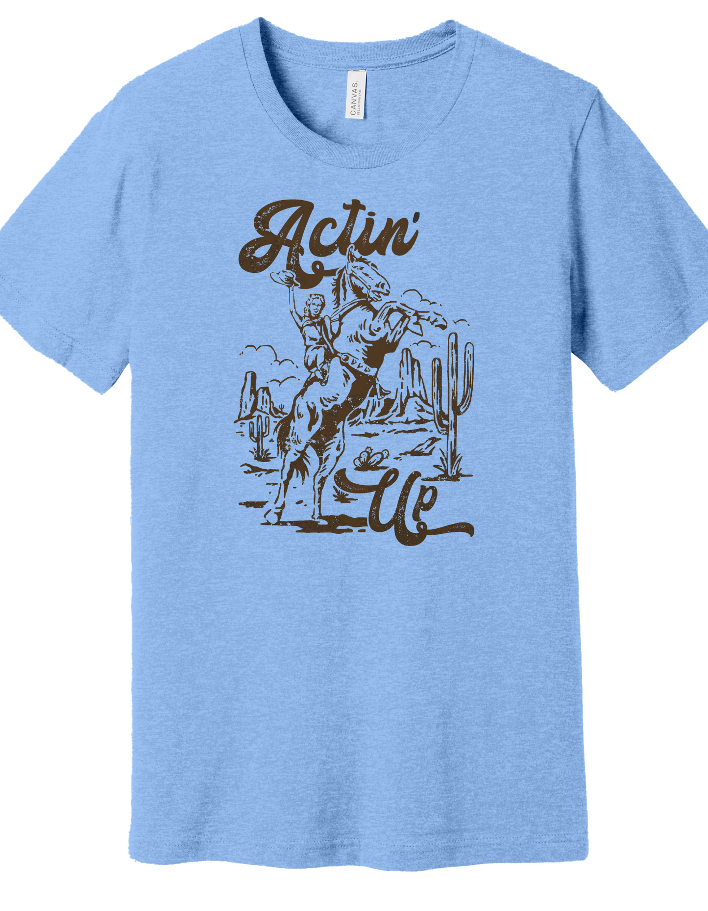 Actin' Up Shirt