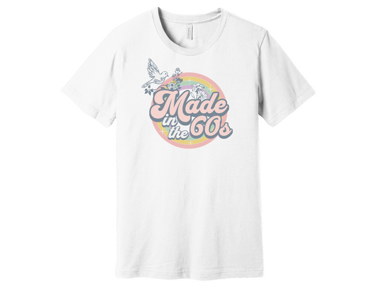"Made in the 60's" Shirt