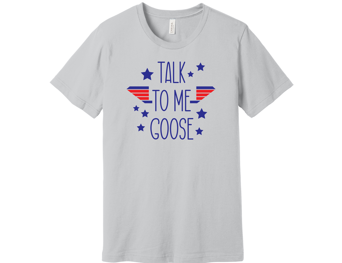 Talk to Me Goose Shirt