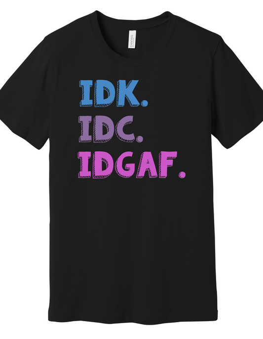 IDGAF Shirt