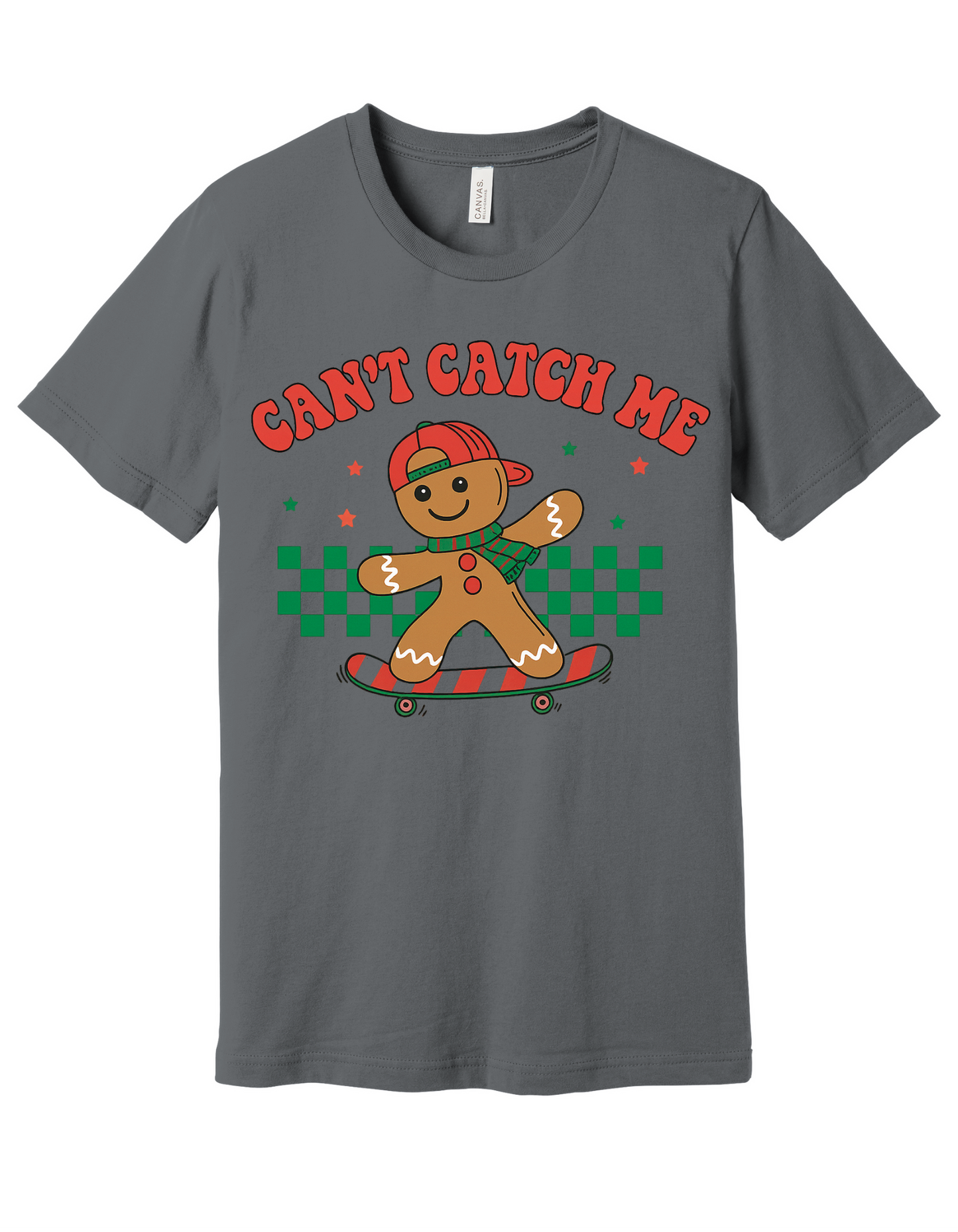 Can't Catch Me Shirt
