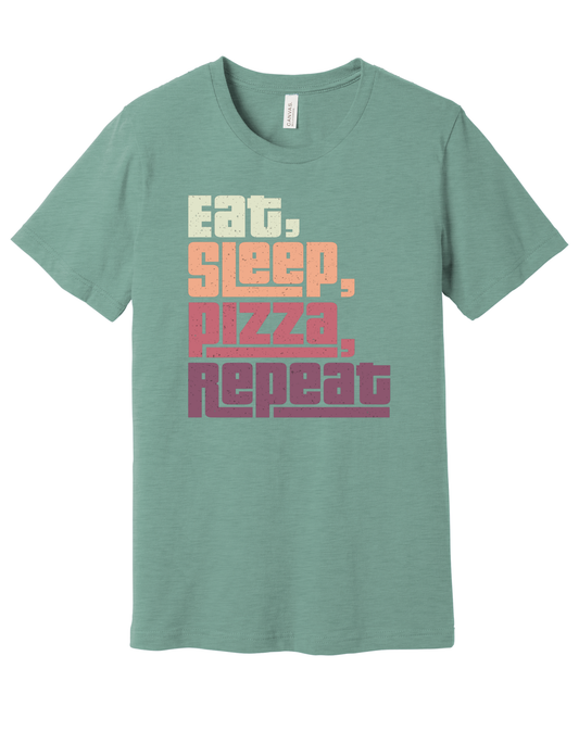 Eat, sleep, pizza, repeat Shirt