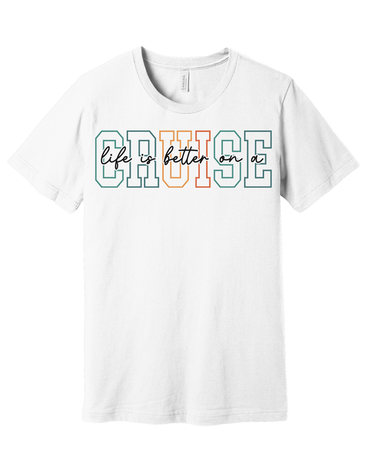 Cruise Life Shirt