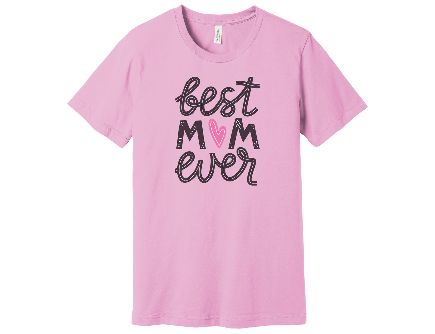 Best Mom Ever Shirt