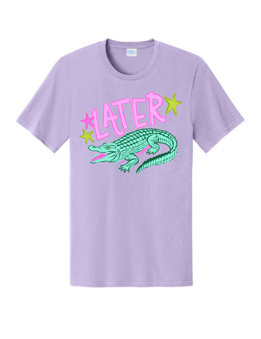 Later Gator Shirt