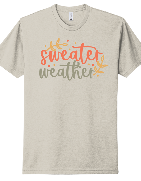 Sweater Weather Shirt