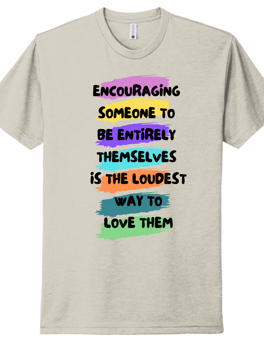 Encouragement Shirt