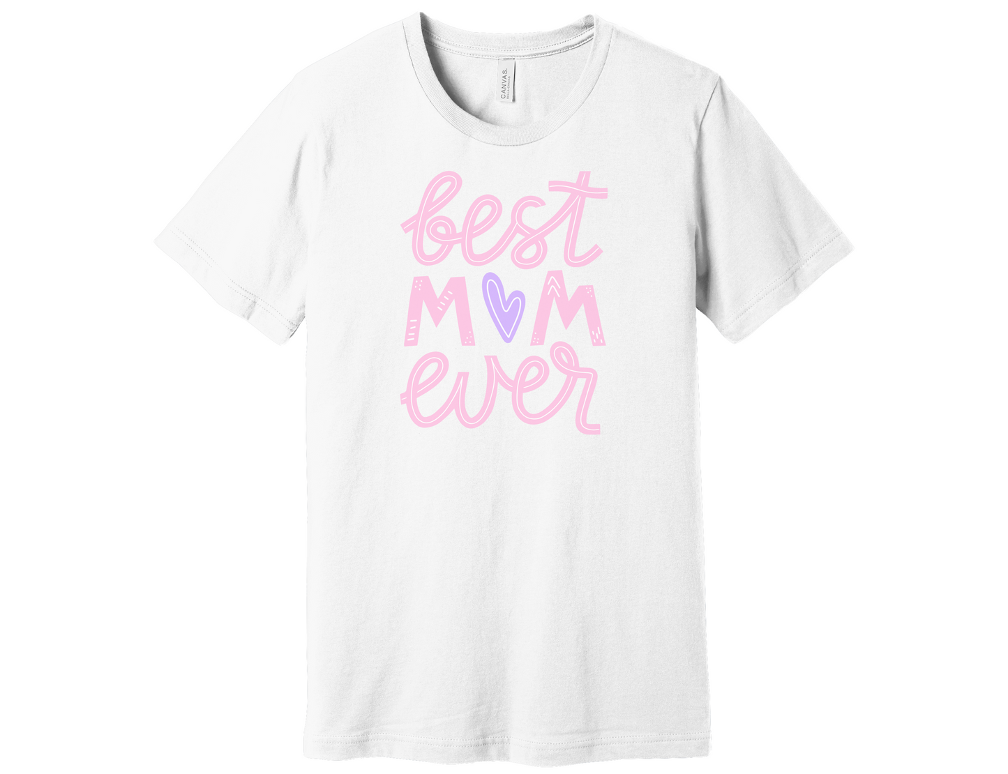 Best Mom Ever Shirt