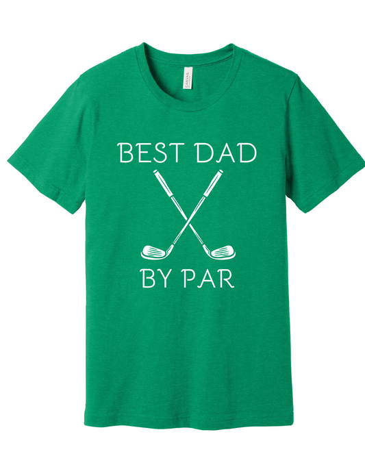 Best Dad by Par Shirt