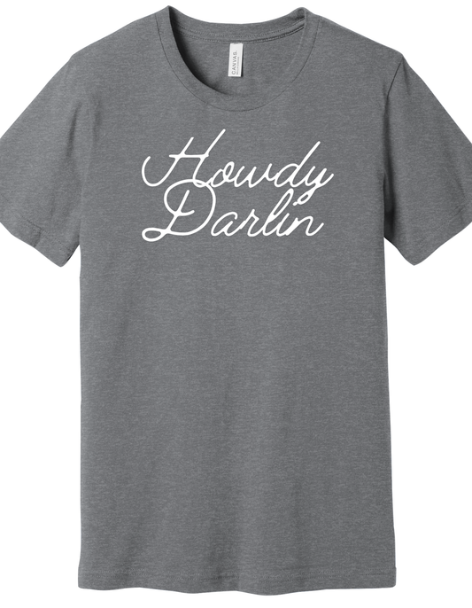Howdy Darlin Shirt
