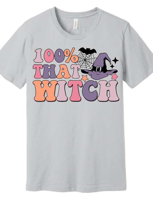 100% That Witch Shirt