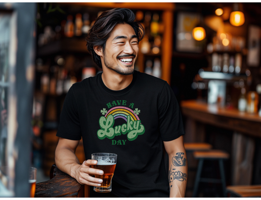 "Have a Lucky Day" Tee Unisex